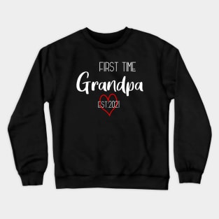 First time grandpa Est. 2021 Crewneck Sweatshirt